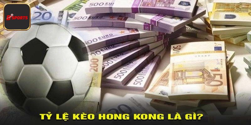 Khái niệm cơ bản của tỷ lệ cược Hồng Kông